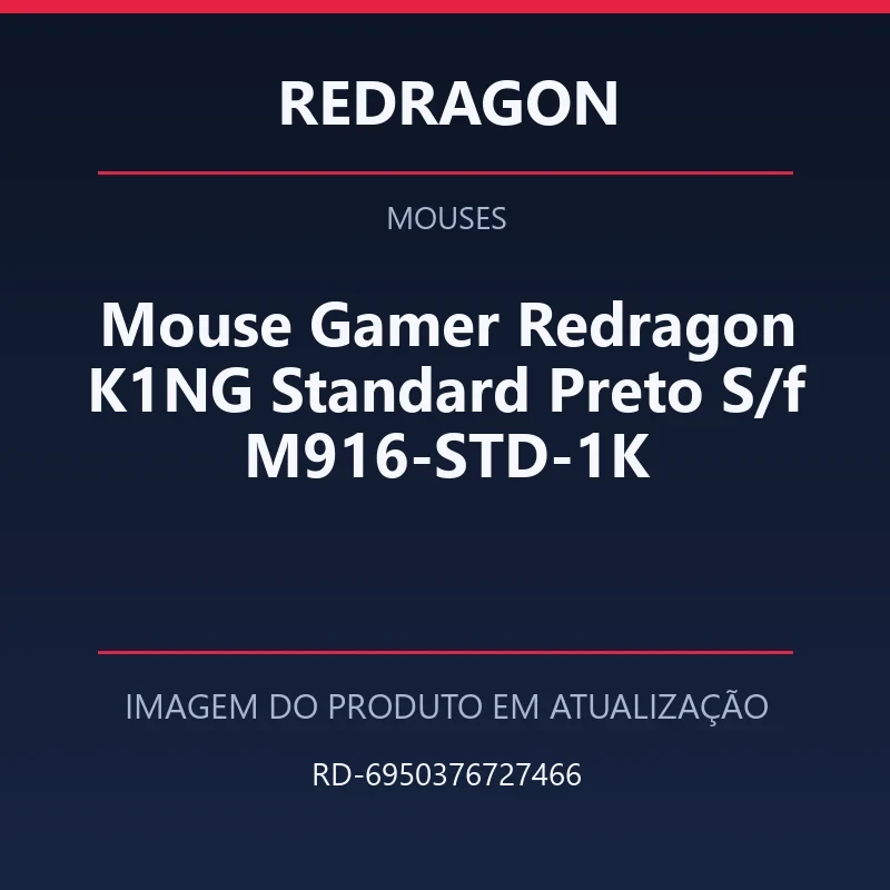 Mouse Gamer Redragon K1NG Standard Preto S/f M916-STD-1K