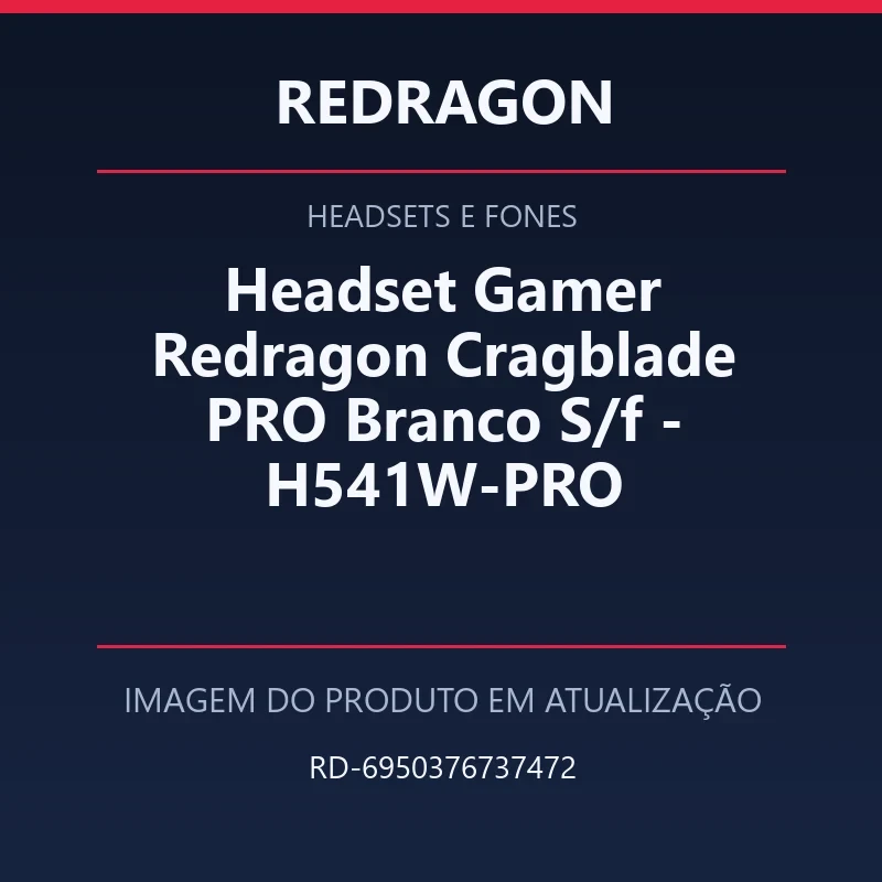 Headset Gamer Redragon Cragblade PRO Branco S/f - H541W-PRO