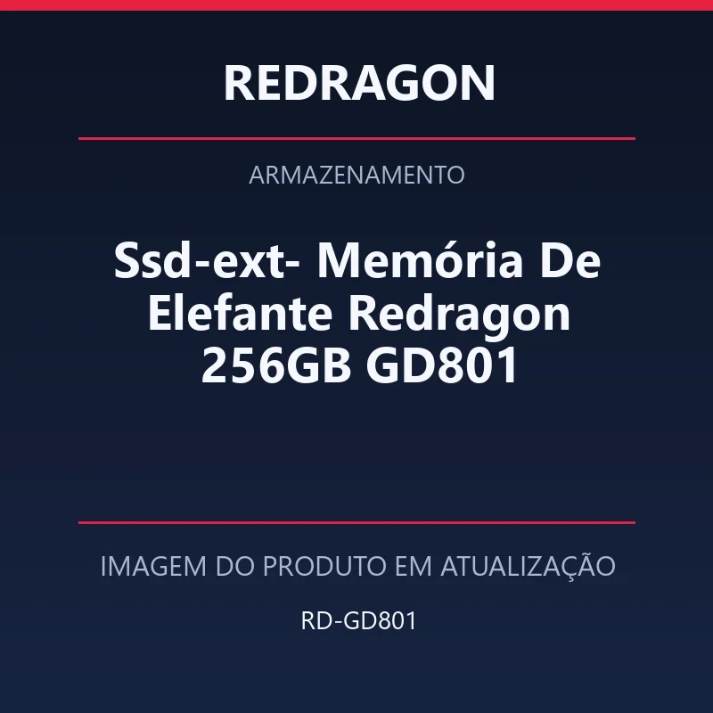 Ssd-ext- Memória De Elefante Redragon 256GB GD801