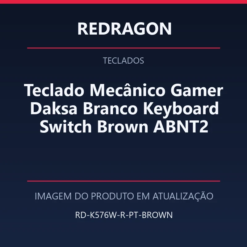 Teclado Mecânico Gamer Daksa Branco Keyboard Switch Brown ABNT2